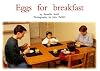 Eggs for Breakfast