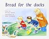 Bread for the Ducks