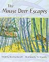 The Mouse Deer Escapes (Rigby PM Plus)