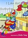 I Like Hats: Student Reader (Rigby Sails First Wave)
