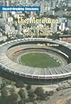 The Maracana: World's Largest Soccer Stadium (Reading Power: Record-Breaking Structures)