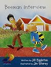 Beeman Interview: Leveled Reader Grades 2 - 3 (Rigby Sails Fluent)