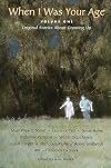 When I Was Your Age, Volume One: Original Stories About Growing Up