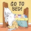 Go to Bed!