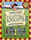 Where's Waldo? Fighting Knights: A Fun Fact Book