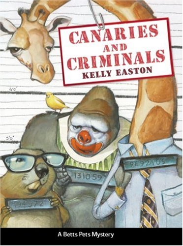 Canaries and Criminals book cover