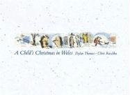 Cover of A child's Christmas in Wales
