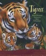 Tigress (By: Jane Chapman,Nick Dowson) cover