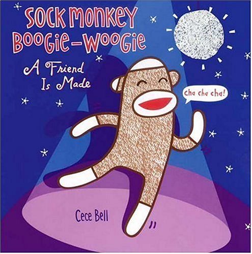 Sock Monkey Boogie Woogie: A Friend Is Made book cover