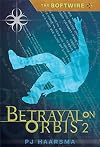Betrayal on Orbis 2