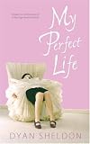 My Perfect Life