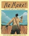 No More!: Stories and Songs of Slave Resistance