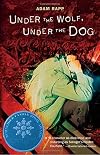 Under the Wolf, Under the Dog