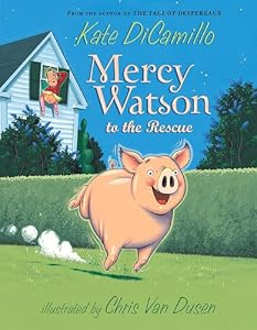 Mercy Watson to the Rescue by Kate DiCamillo — book cover