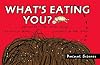What's Eating You?: Parasites — The Inside Story