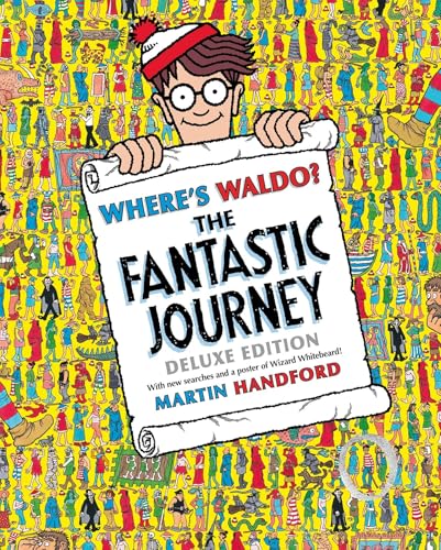 Where's Waldo? : the fantastic journey : deluxe edition / Martin Handford