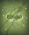Alienology : The Complete Book of Extraterrestrials