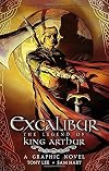 Excalibur: The Legend of King Arthur (Heroes & Heroines)