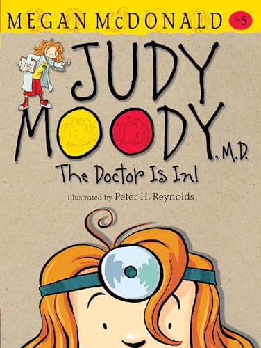 Judy Moody, M.D.: The Doctor is In! book cover