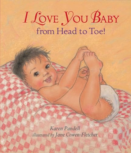Cover of I love you baby from head to toe!
