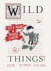 Wild Things! Acts of Mischief in Children's Literature