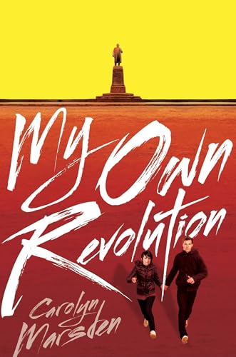 Cover of My Own Revolution by Carolyn Marsden