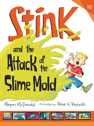 Stink and the Attack of the Slime Mold book cover