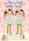 The Two and Only Kelly Twins