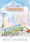 A Bus Called Heaven