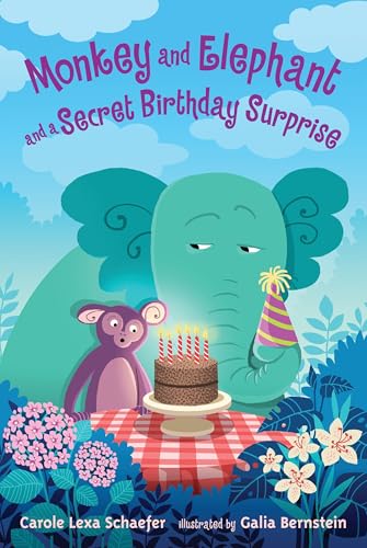 Monkey and Elephant and a Secret Birthday Surprise (By: Carole Lexa Schaefer) cover