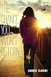The Chance You Won't Return