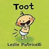 Toot (Leslie Patricelli board books)