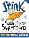 Stink: Solar System Superhero