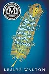 The Strange and Beautiful Sorrows of Ava Lavender
