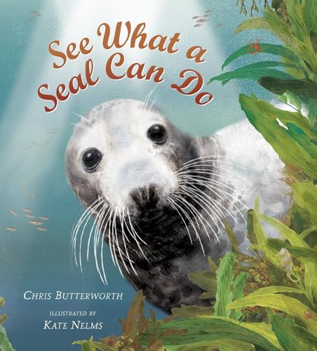 See What a Seal Can Do (By: Chris Butterworth) cover