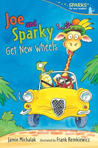 Joe and Sparky Get New Wheels: Candlewick Sparks book cover