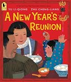 A New Years Reunion A Chinese Story