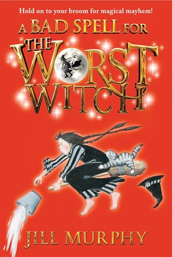 A Bad Spell for the Worst Witch book cover