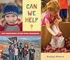 Can We Help?: Kids Volunteering to Help Their Communities