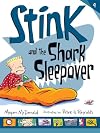 Stink and the Shark Sleepover