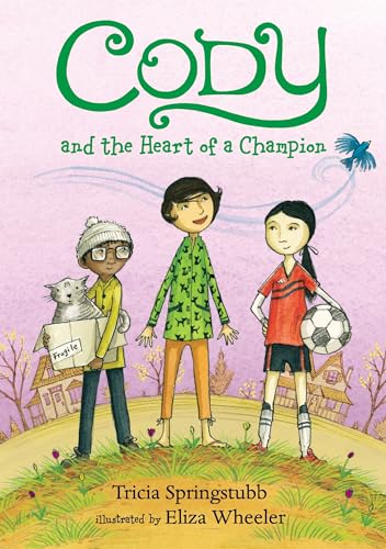 Cover of Cody and the heart of a champion