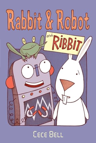 Rabbit and Robot and Ribbit (By: Cece Bell) cover