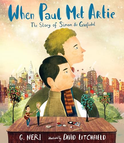 When Paul Met Artie: The Story of Simon & Garfunkel book cover