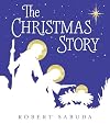 The Christmas Story: An Exquisite Pop-up Retelling
