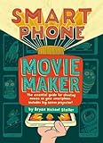Smartphone Movie Maker