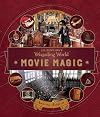 J.K. Rowling's Wizarding World: Movie Magic Volume 3: Amazing Artifacts