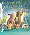 Nothing Can Frighten a Bear