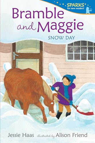 Bramble and Maggie: Snow Day (By: Jessie Haas,Alison Friend) cover