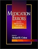 Medication Errors Causes Prevention And Risk Management