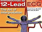 Introduction To 12lead Ecg The Art Of Interpretation